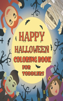 Happy Halloween Coloring Book for Toddlers