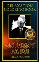 Anthony Fauci Relaxation Coloring Book