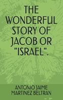 Wonderful Story of Jacob or 