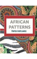 African Patterns: Paper Airplanes