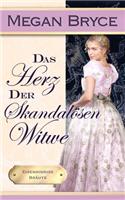 Herz der skandalösen Witwe