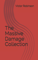 Massive Damage Collection