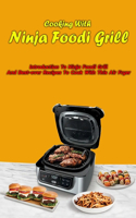 Cooking With Ninja Foodi Grill