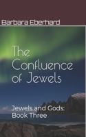 The Confluence of Jewels