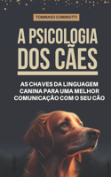 A psicologia dos cães