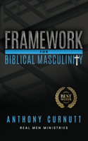 Framework for Biblical Masculinity