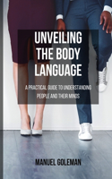 Unveiling the BODY LANGUAGE