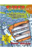 Super Goofballs, Book 6: Battle of the Brain-Sucking Robots