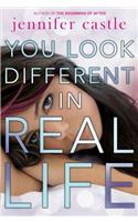You Look Different in Real Life