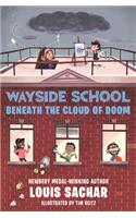 Wayside School Beneath the Cloud of Doom (Wayside School, 4)
