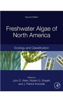 Freshwater Algae of North America: Ecology and Classification