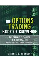 The Options Trading Body of Knowledge: The Definitive Source for Information about the Options Industry