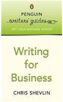 Penguin Writers' Guides: Writing for Business