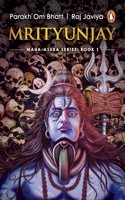 Mrityunjay: Maha-Asura Series: Book 1