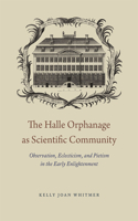 Halle Orphanage as Scientific Community