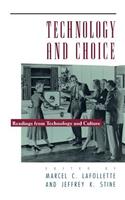 Technology and Choice