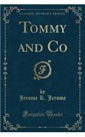 Tommy and Co (Classic Reprint)