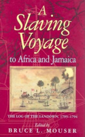 Slaving Voyage to Africa and Jamaica