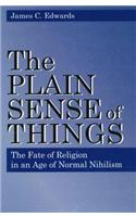 The Plain Sense of Things