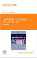 Textbook of Histology Elsevier eBook on Vitalsource (Retail Access Card)