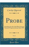Probe, Vol. 3: Newsletter for the Usda Plant Genome Research Program; January-June 1993 (Classic Reprint)