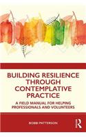 Building Resilience Through Contemplative Practice