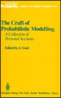 Craft of Probabilistic Modelling