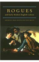 Rogues and Early Modern English Culture