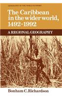 Caribbean in the Wider World, 1492-1992