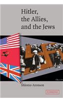Hitler, the Allies, and the Jews