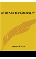 Short Cut To Photography