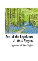 Acts of the Legislature of West Virginia