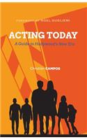 Acting Today