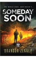 Someday Soon