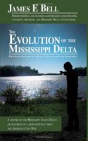 The Evolution of the Mississippi Delta