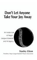 Don't Let Anyone Take Your Joy Away