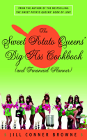 Sweet Potato Queens' Big-Ass Cookbook (and Financial Planner)