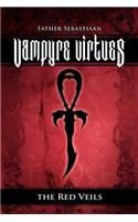 Vampyre Virtues; The Red Veils