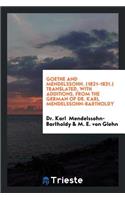 Goethe and Mendelssohn, (1821-1831)