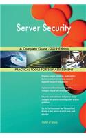 Server Security A Complete Guide - 2019 Edition