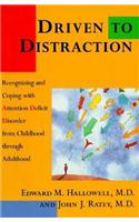 Driven to Distraction