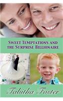 Sweet Temptations and the Surprise Billionaire