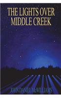 The Lights Over Middle Creek