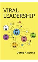 Viral Leadership