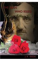 Man Who Killed Edgar Allan Poe
