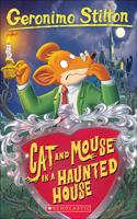 Cat and Mouse in a Haunted House: (03 Geronimo Stilton)