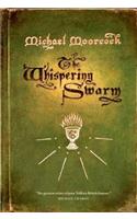 The Whispering Swarm: Book One of the Sanctuary of the White Friars