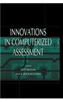 Innovations in Computerized Assessment