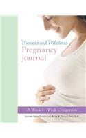 Moments and Milestones Pregnancy Journal