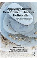 Applying Student Development Theories Holistically